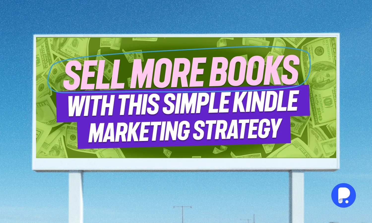 Sell More Books with This Kindle Marketing Strategy